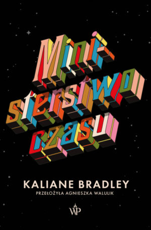 Ministerstwo czasu – Kaliane Bradley
