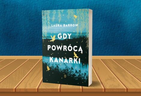 Gdy powrócą kanarki