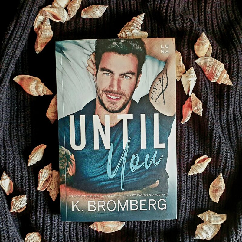 Until You