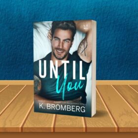 Until You