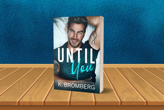 Until You
