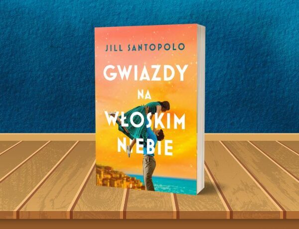 Gwiazdy na włoskim niebie – Jill Santopolo