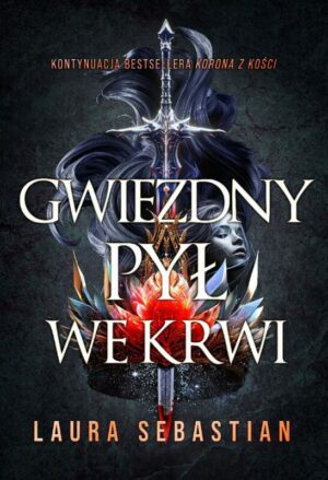 Gwiezdny pył we krwi – Laura Sebastian